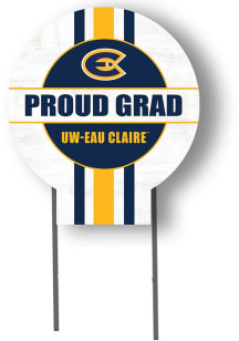 UW-Eau Claire Blugolds KH Sports Fan 20x20 Circle Yard Sign with Stakes Proud Grad Yard Sign - Whi..