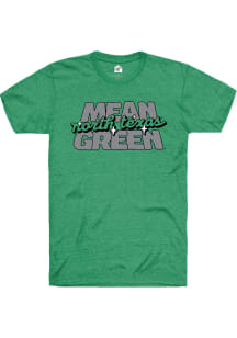 Rally North Texas Mean Green Green Mean Green Stacked Script Short Sleeve Fashion T Shirt