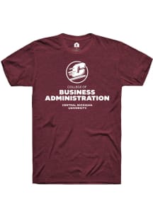 Rally Central Michigan Chippewas Maroon College of Business Administration Short Sleeve T Shirt