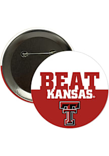 Texas Tech Red Raiders BEAT Kansas 3" Button - Red