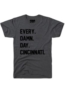 Rally Cincinnati Grey Every. Damn. Day. Short Sleeve T Shirt