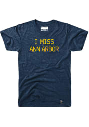 Rally Michigan Navy Blue I Miss Ann Arbor Fashion T Shirt