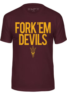 Arizona State Sun Devils Maroon Fork Em Slogan Short Sleeve T Shirt