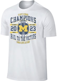 Michigan Wolverines White 2023 National Champions Hail Short Sleeve T Shirt