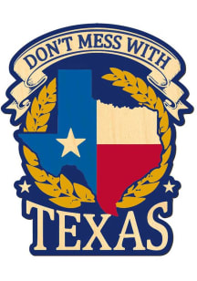 Texas Mess with Texas Stickers