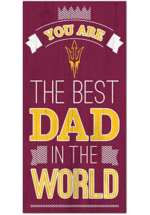 Arizona State Sun Devils Best Dad in the World Sign