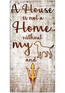 Arizona State Sun Devils A House is not a Home Sign