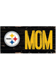 Pittsburgh Steelers MOM Sign