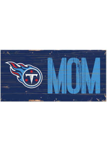Tennessee Titans MOM Sign
