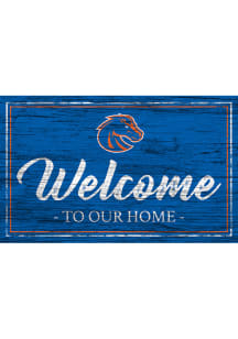 Boise State Broncos Welcome to our Home 6x12 Sign