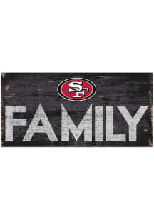 San Francisco 49ers Family 6x12 Sign