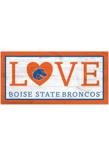 Boise State Broncos Love 6x12 Sign