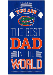 Florida Gators Best Dad in the World Sign