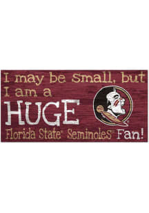 Florida State Seminoles Huge Fan Sign