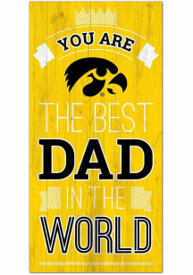 Iowa Hawkeyes Best Dad in the World Sign