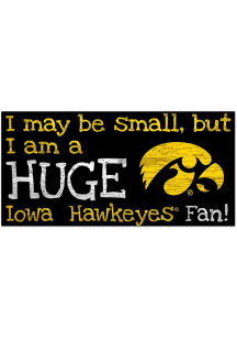 Iowa Hawkeyes Huge Fan Sign