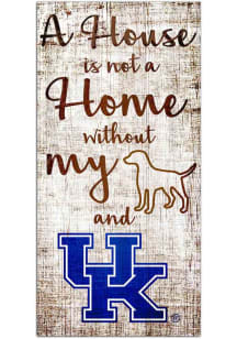Kentucky Wildcats A House is not a Home Sign