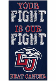 Liberty Flames Your Fight is Our Fight Sign