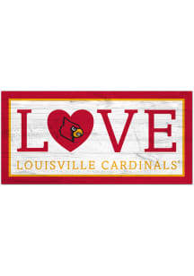 Louisville Cardinals Love 6x12 Sign