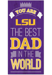 LSU Tigers Best Dad in the World Sign