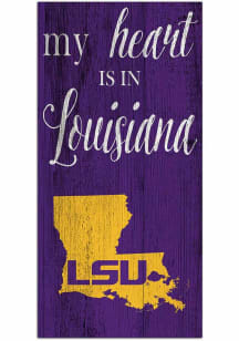 LSU Tigers My Heart State Sign