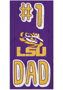 LSU Tigers Number One Dad Sign