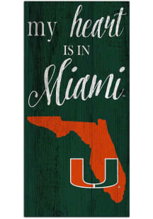 Miami Hurricanes My Heart State Sign