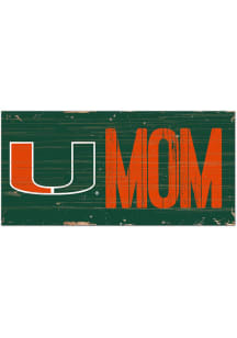 Miami Hurricanes MOM Sign