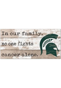 Michigan State Spartans No One Fights Alone Sign