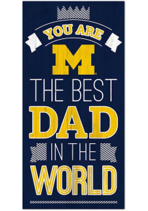 Michigan Wolverines Best Dad in the World Sign
