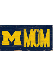 Michigan Wolverines MOM Sign