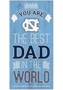 North Carolina Tar Heels Best Dad in the World Sign