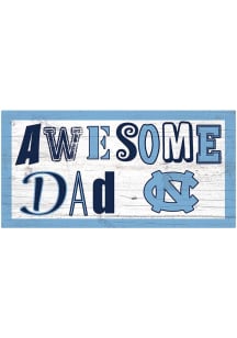 North Carolina Tar Heels Awesome Dad Sign