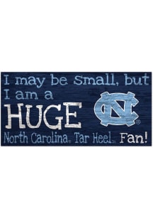 North Carolina Tar Heels Huge Fan Sign