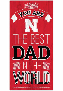 Nebraska Cornhuskers Best Dad in the World Sign