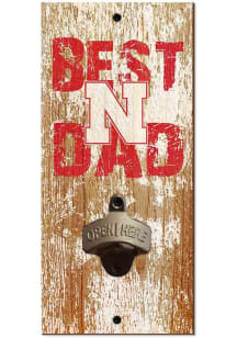 Nebraska Cornhuskers Best Dad Bottle Opener Sign