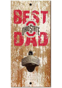 Ohio State Buckeyes Best Dad Bottle Opener Sign