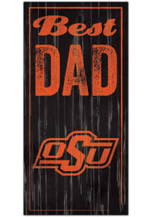 Oklahoma State Cowboys Best Dad Sign