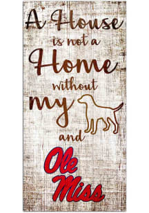 Ole Miss Rebels A House is not a Home Sign