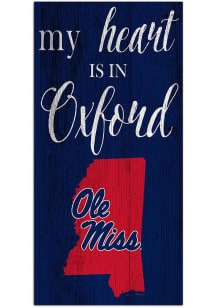Ole Miss Rebels My Heart State Sign
