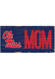 Ole Miss Rebels MOM Sign