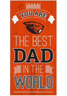 Oregon State Beavers Best Dad in the World Sign