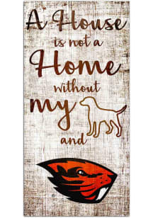 Oregon State Beavers A House is not a Home Sign