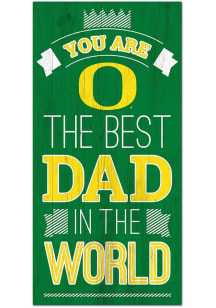 Oregon Ducks Best Dad in the World Sign