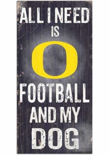 Oregon Ducks Football and My Dog Sign