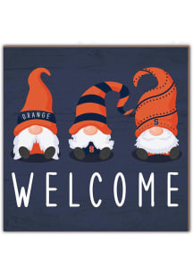 Syracuse Orange Welcome Gnomes Sign