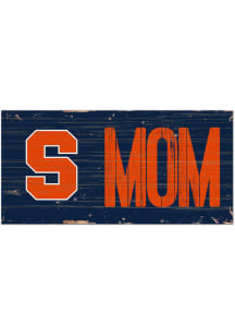 Syracuse Orange MOM Sign