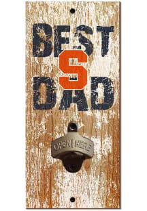 Syracuse Orange Best Dad Bottle Opener Sign
