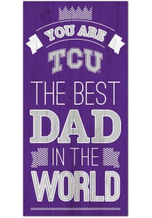TCU Horned Frogs Best Dad in the World Sign