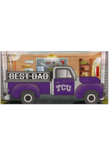 TCU Horned Frogs Best Dad Truck Sign